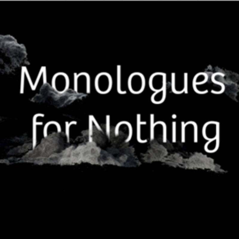 Beeld Monologues for Nothing